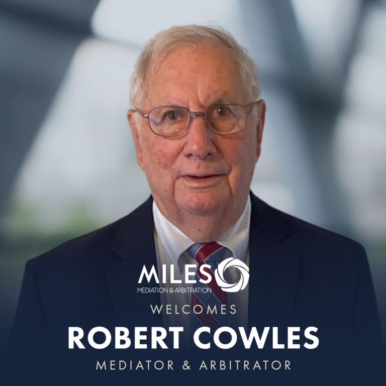 Robert Cowles Joins Miles Mediation Arbitration S Jacksonville Panel