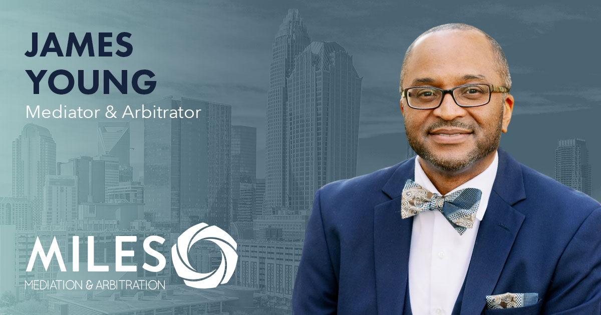 James Young - Miles Mediation & Arbitration