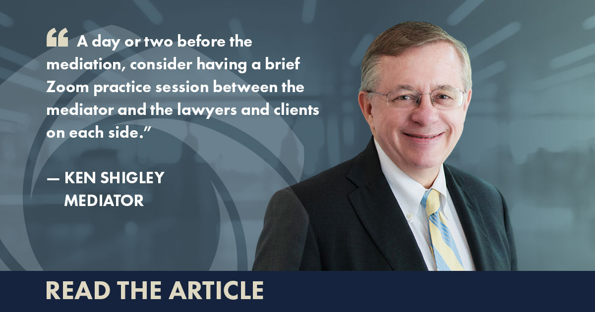 Ten Tips to Better Mediations Via Zoom Miles Mediation